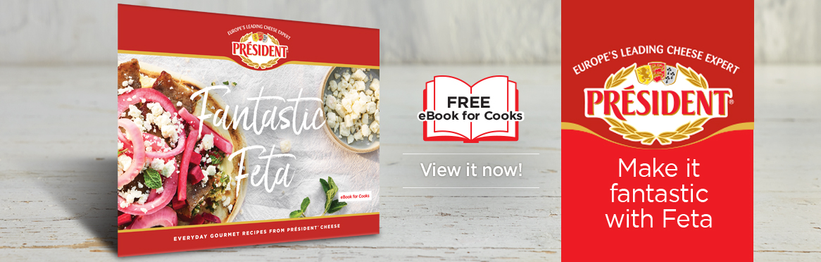 FREE eBook for Cooks: Fantastic Feta – Everyday Gourmet Receipes from President® Cheese. View it now!